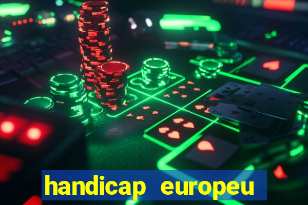 handicap europeu empate 1