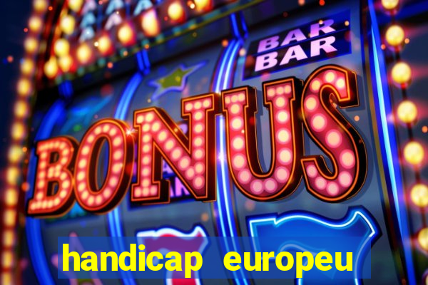 handicap europeu empate 1