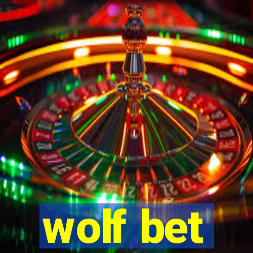 wolf bet