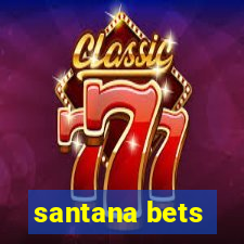 santana bets