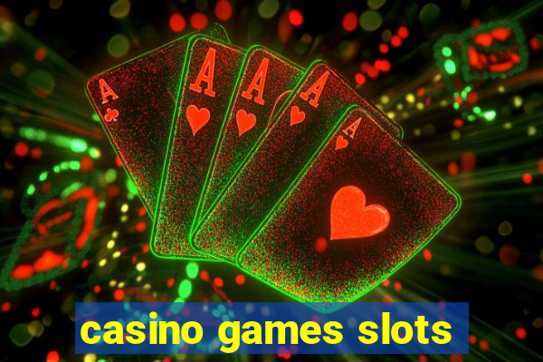 casino games slots