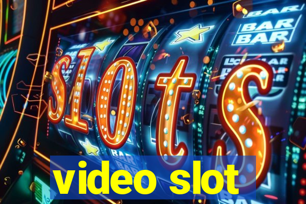 video slot