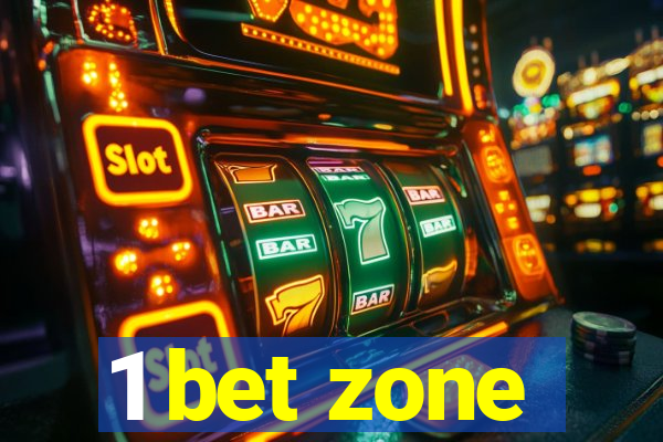 1 bet zone