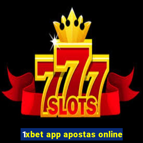 1xbet app apostas online