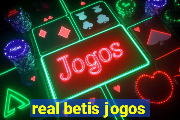 real betis jogos