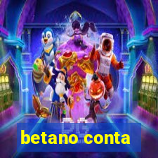 betano conta