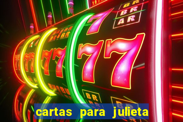 cartas para julieta download dublado hd