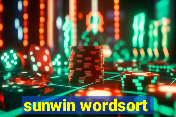 sunwin wordsort