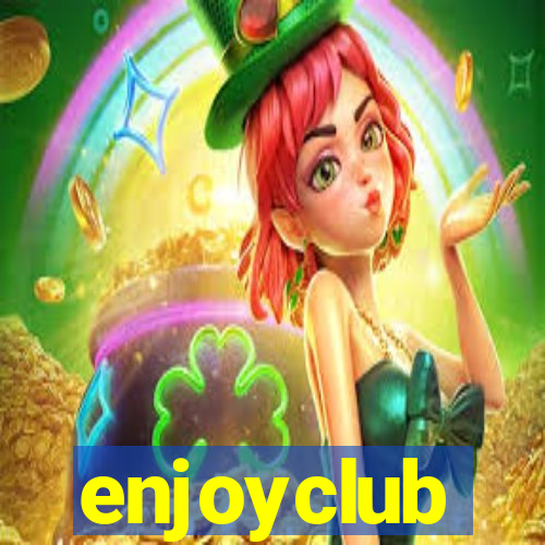 enjoyclub