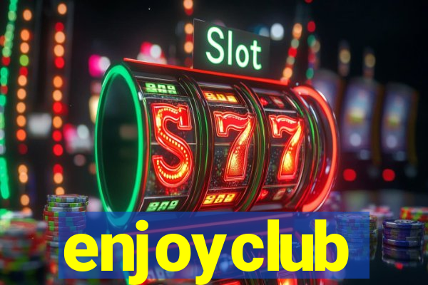 enjoyclub