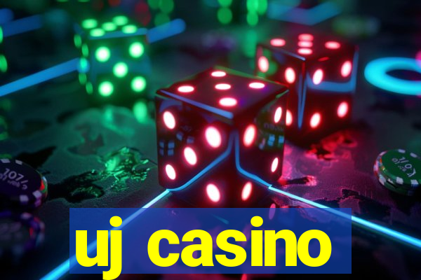 uj casino