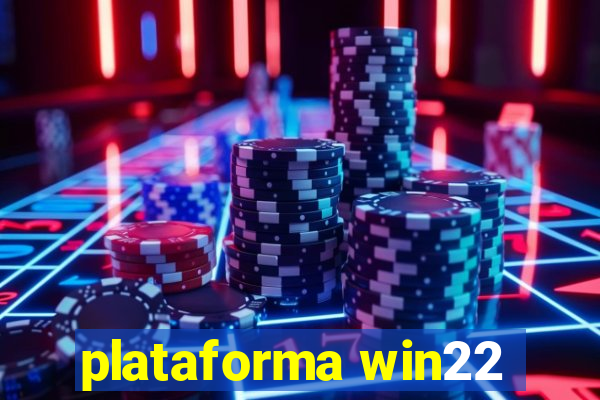 plataforma win22