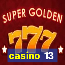 casino 13