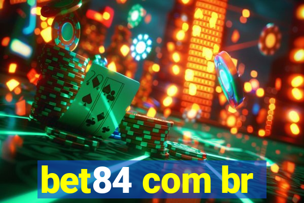 bet84 com br