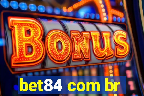 bet84 com br