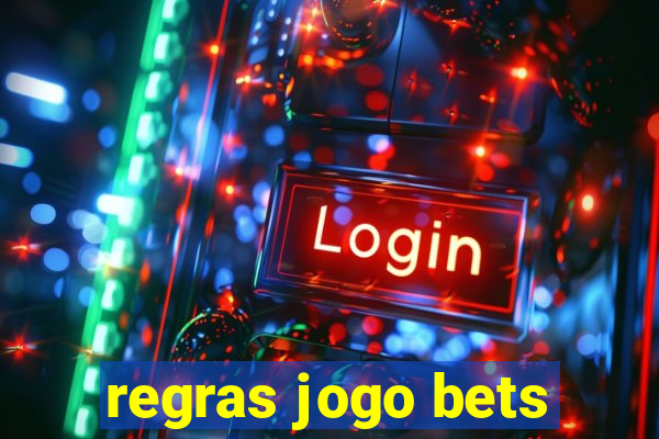 regras jogo bets