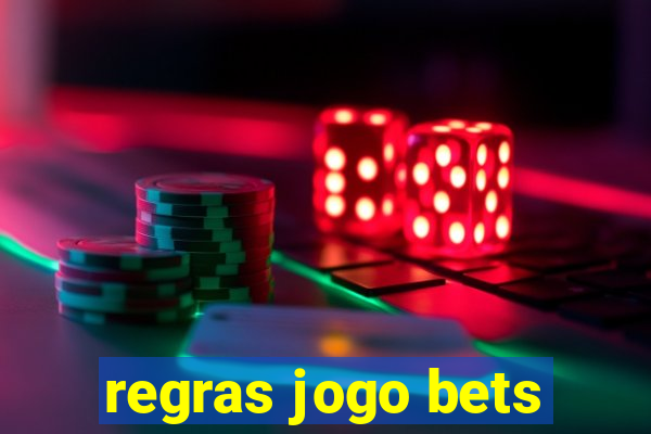 regras jogo bets