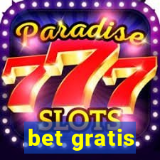 bet gratis