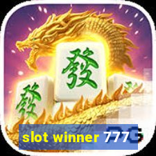 slot winner 777