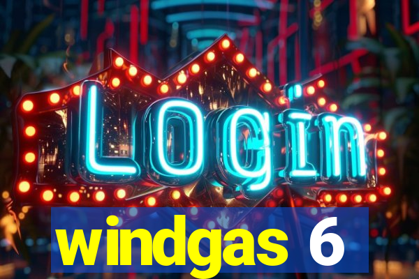 windgas 6