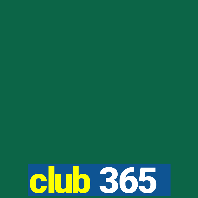 club 365