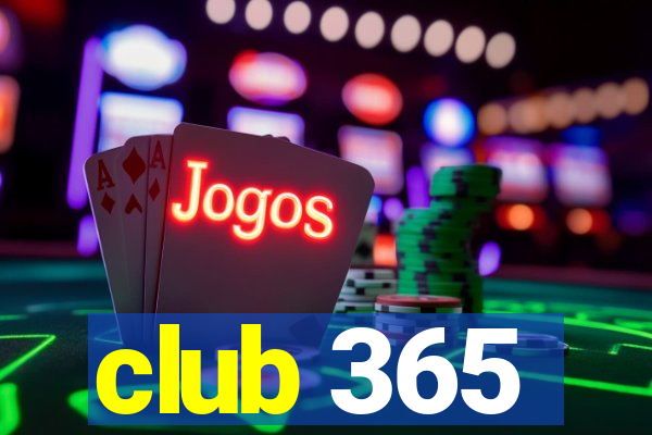 club 365