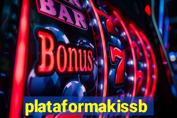 plataformakissbet.com