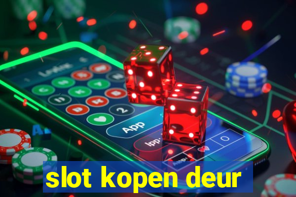 slot kopen deur