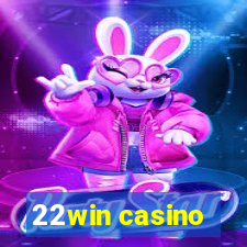 22win casino