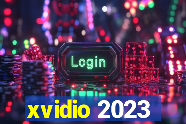 xvidio 2023