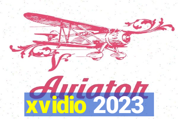 xvidio 2023