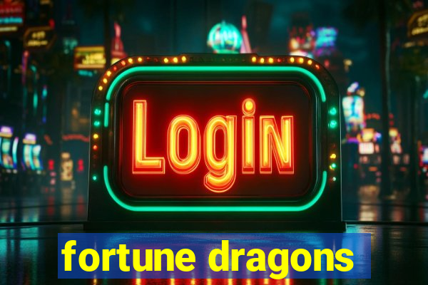 fortune dragons