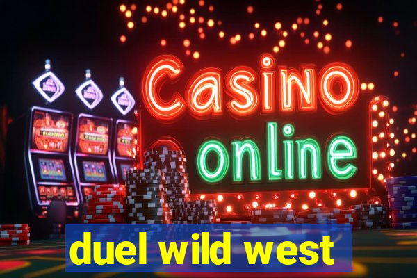 duel wild west