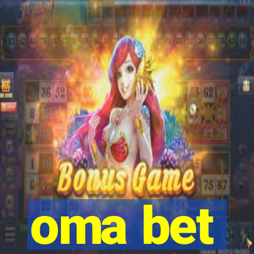 oma bet