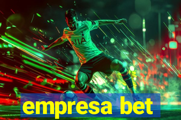 empresa bet