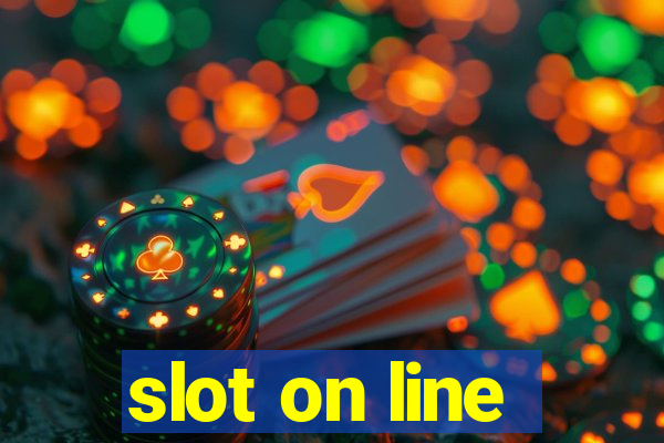 slot on line