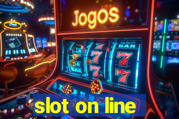 slot on line