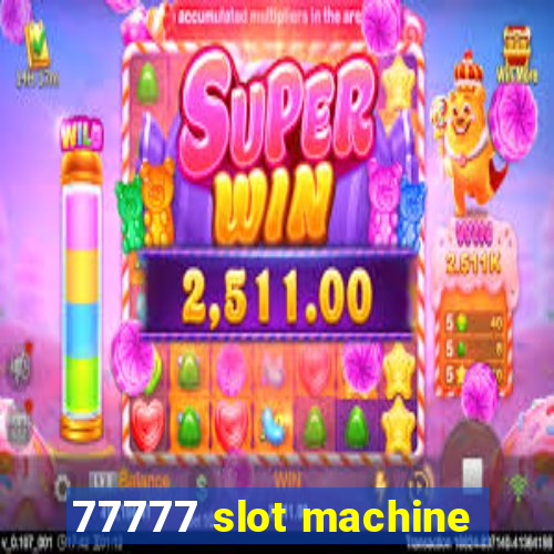 77777 slot machine