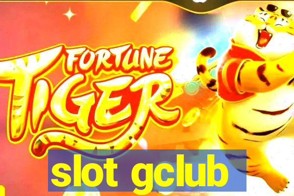 slot gclub