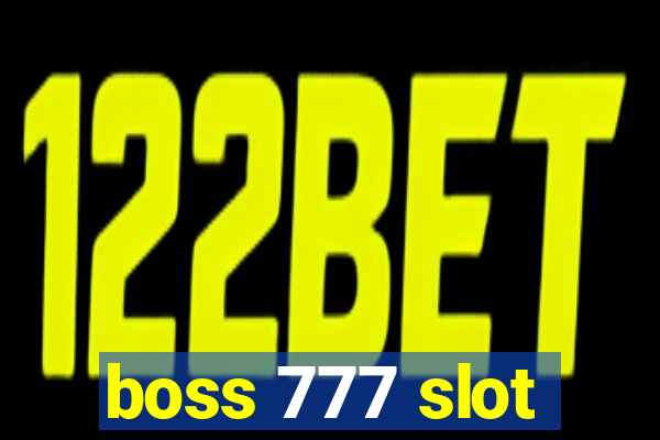 boss 777 slot