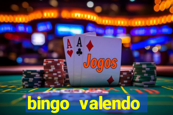 bingo valendo dinheiro online