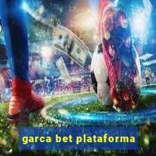 garca bet plataforma