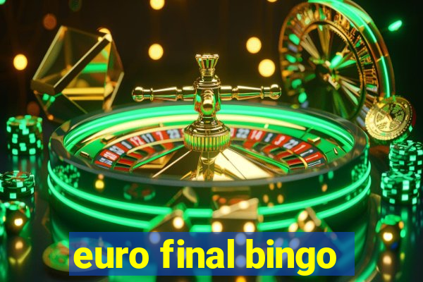 euro final bingo