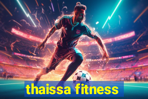 thaissa fitness