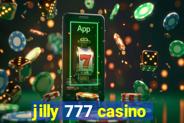 jilly 777 casino