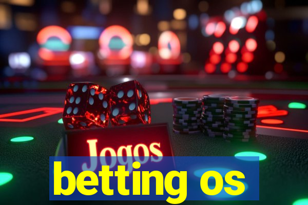 betting os