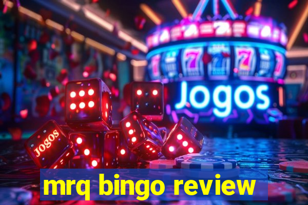 mrq bingo review