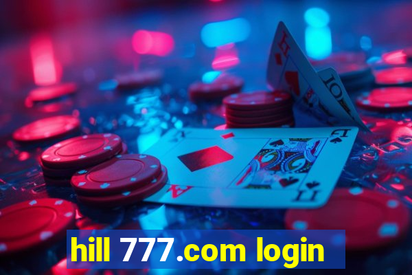 hill 777.com login