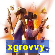 xgrovvy.