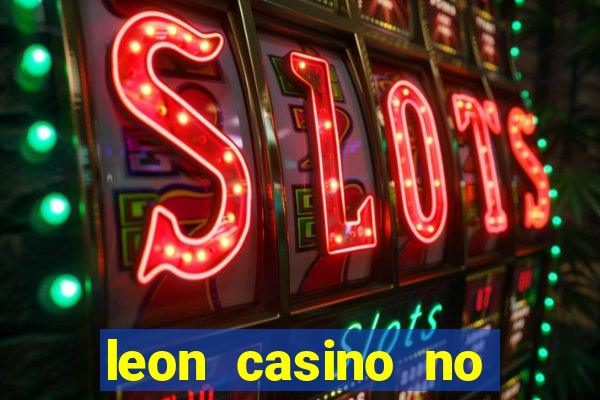 leon casino no deposit bonus